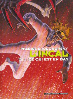 L'Incal - une aventure de John Difool Tome 3 : ce qui est en bas