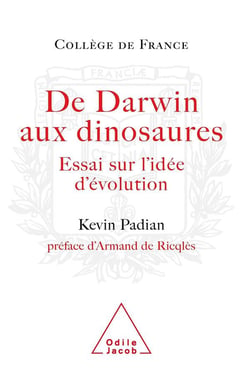 De darwin aux dinosaures - essai sur l'idee d'evolution