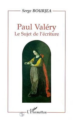 Paul valery - le sujet de l'ecriture