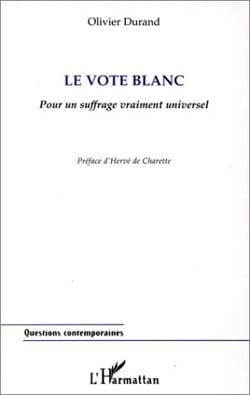 LE VOTE BLANC : Pour un suffrage vraiment universel