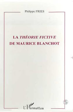La théorie fictive de Maurice Blanchot