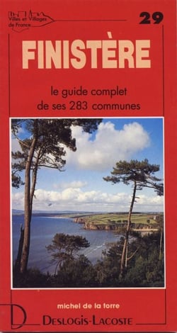 Finistère - le guide complet de ses 283 communes