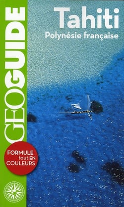 GEOguide : Tahiti , Polynésie française