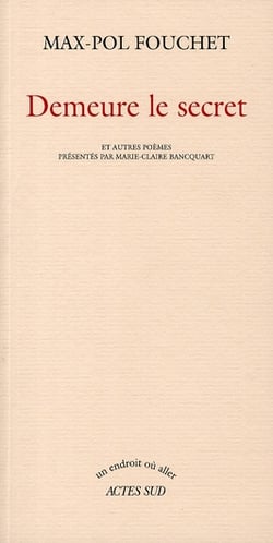 Demeure le secret - et autres poèmes