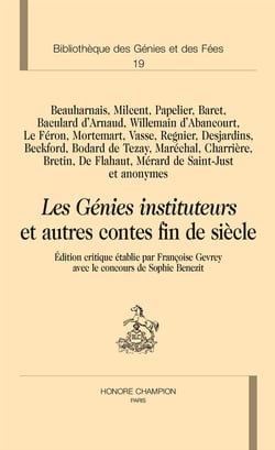 Bibliothèques des génies et des fées t.19 - les génies instituteurs et autres contes fin de siècles