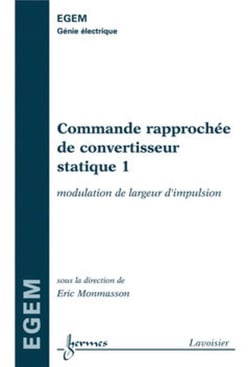 Commande rapprochée de convertisseur statique 1 - modulation de largeur d'impulsion