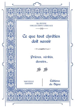 Ce que tout chrétien doit savoir