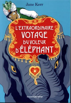 L'extraordinaire voyage du voleur d'éléphant