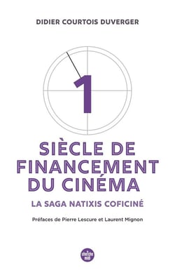 Un siècle de financement du cinéma : de Coficiné à Natixis-Coficiné