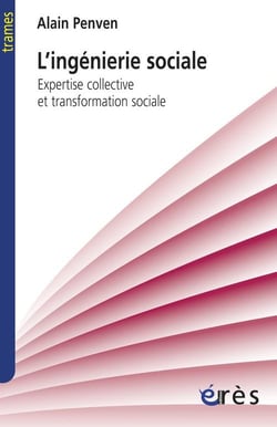 Ingénierie sociale - expertise collective et transformation sociale