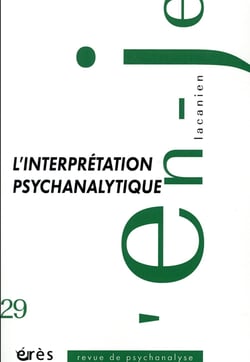 En-je lacanien n.29 : l'interprétation