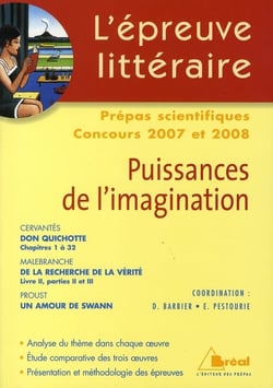 Puissances et imagination - Epreuve littéraire 2007/2008
