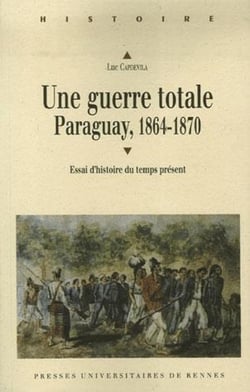 Guerre totale, Paraguay, 1864-1870