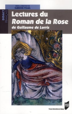 Lectures du roman de la rose de Guillaume de Lorris