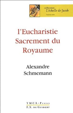 L'eucharistie, sacrement du royaume