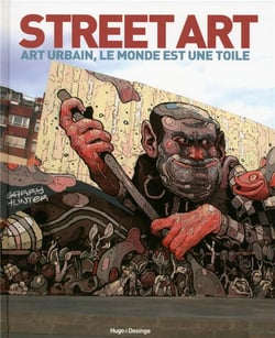 Street art - art urbain - le monde est une toile