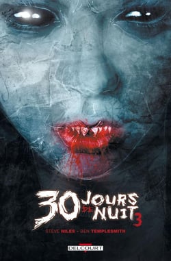 30 Jours de nuit T03 - Retour à Barrow