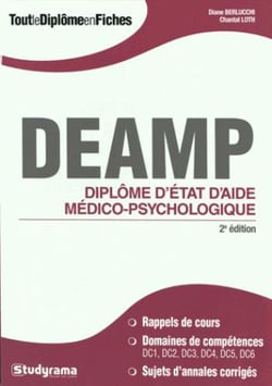DEAMP - diplôme d'Etat d'aide médico-psychologique (2e édition)