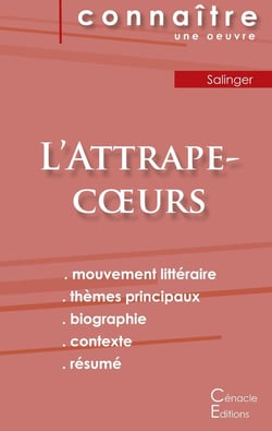 Fiche de lecture l'attrape-coeurs de Salinger (analyse littéraire de référence et résumé complet)