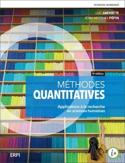 Méthodes quantitatives : applications à la recherche en sciences humaines (5e édition)