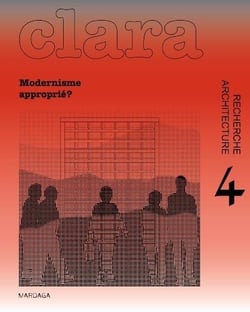 REVUE CLARA n.4 : modernisme(s) approprié(s) ?