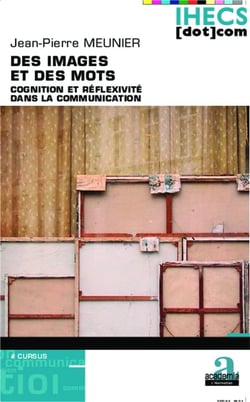 Des images et des mots - cognition et réflexivité dans la communication