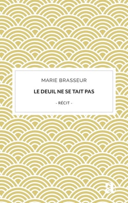 Le deuil ne se tait pas