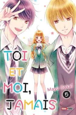 Toi et moi, jamais Tome 5