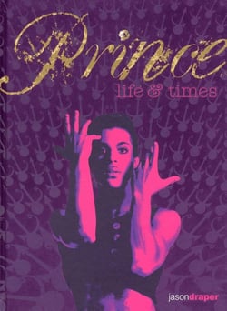 Prince - life & times