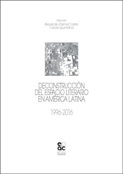 Deconstruccion del espacio literario en america latina