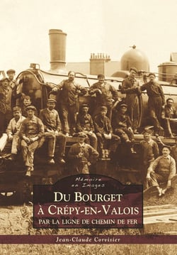Du Bourget à Crépy-en-Valois - par la ligne de chemin de fer