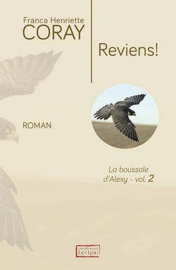 La boussole d'Alexy Tome 2 : reviens !