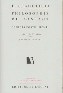Philosophie du contact - cahiers posthumes t.2