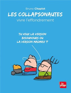 Les collapsonautes - vivre l'effondrement