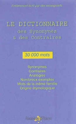 Le dictionnaire des synonymes et des contraires de poche