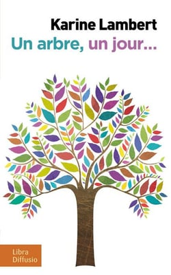 Un arbre, un jour