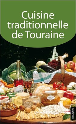Cuisine traditionnelle de Touraine