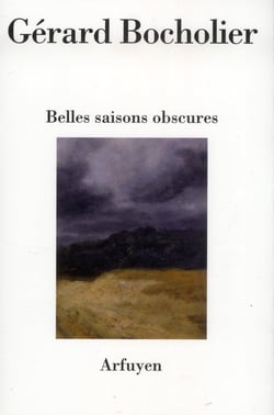 Belles saisons obscures