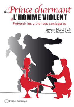 Du prince charmant à l'homme violent - prévenir les violences conjugales