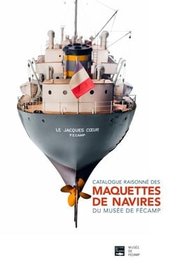 Catalogue des maquettes de navire du musée de Fécamp