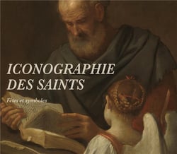 Iconographie des saints - fêtes et symboles