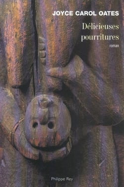 Délicieuses pourritures
