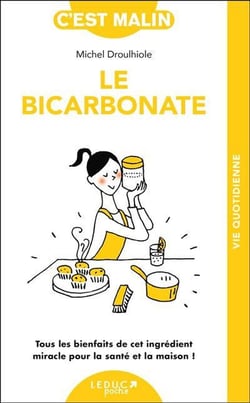 Le bicarbonate malin - tous les bienfaits de cet ingrédient miracle pour la maison et la santé !