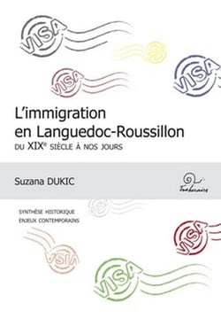 L'immigration en Languedoc-Roussillon du XIXe siècle à nos jours