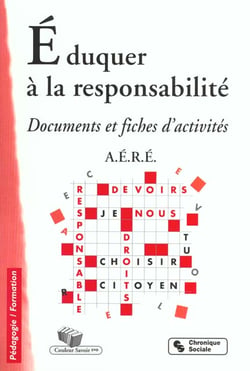 Eduquer a la responsabilite 2eme edition