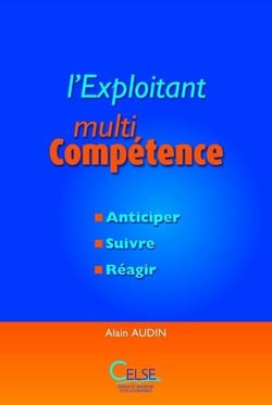 L exploitant multicompetence