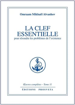 La Clef essentielle pour résoudre les problèmes de l'existence
