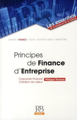 Principes de finance d'entreprise - corporate finance - création de valeur