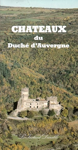 Châteaux du duché d'Auvergne