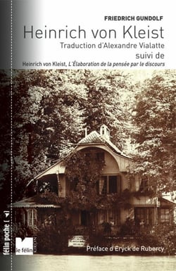 Heinrich von Kleist - l'élaboration de la pensée par le discours
